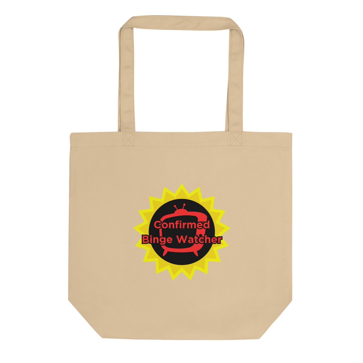 Confirmed Binge Watcher Tote Bag