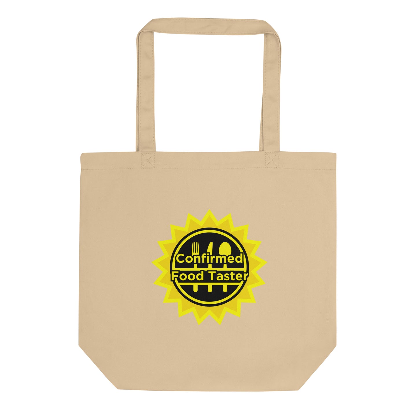 Confirmed Food Taster Tote Bag