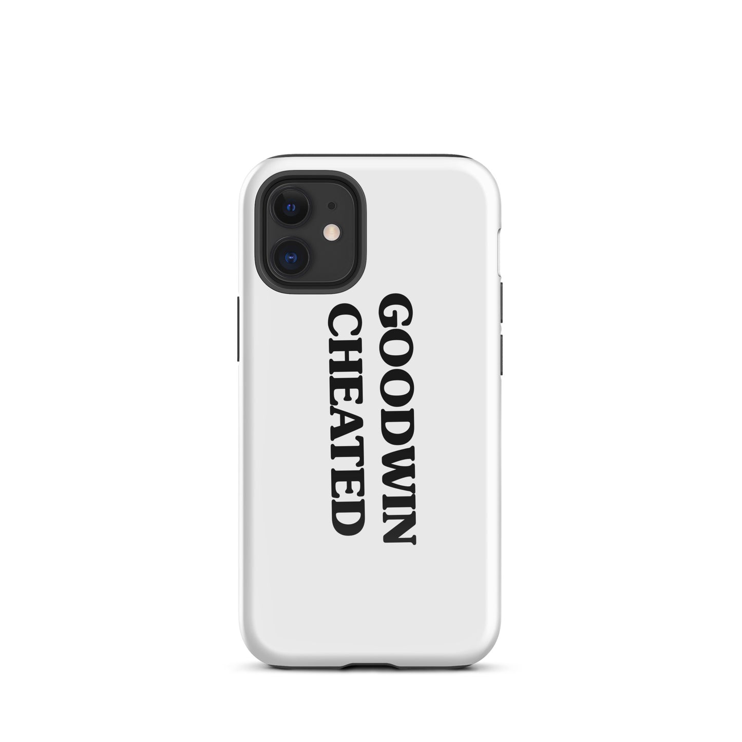 GOODWIN CHEATED Tough Case for iPhone®