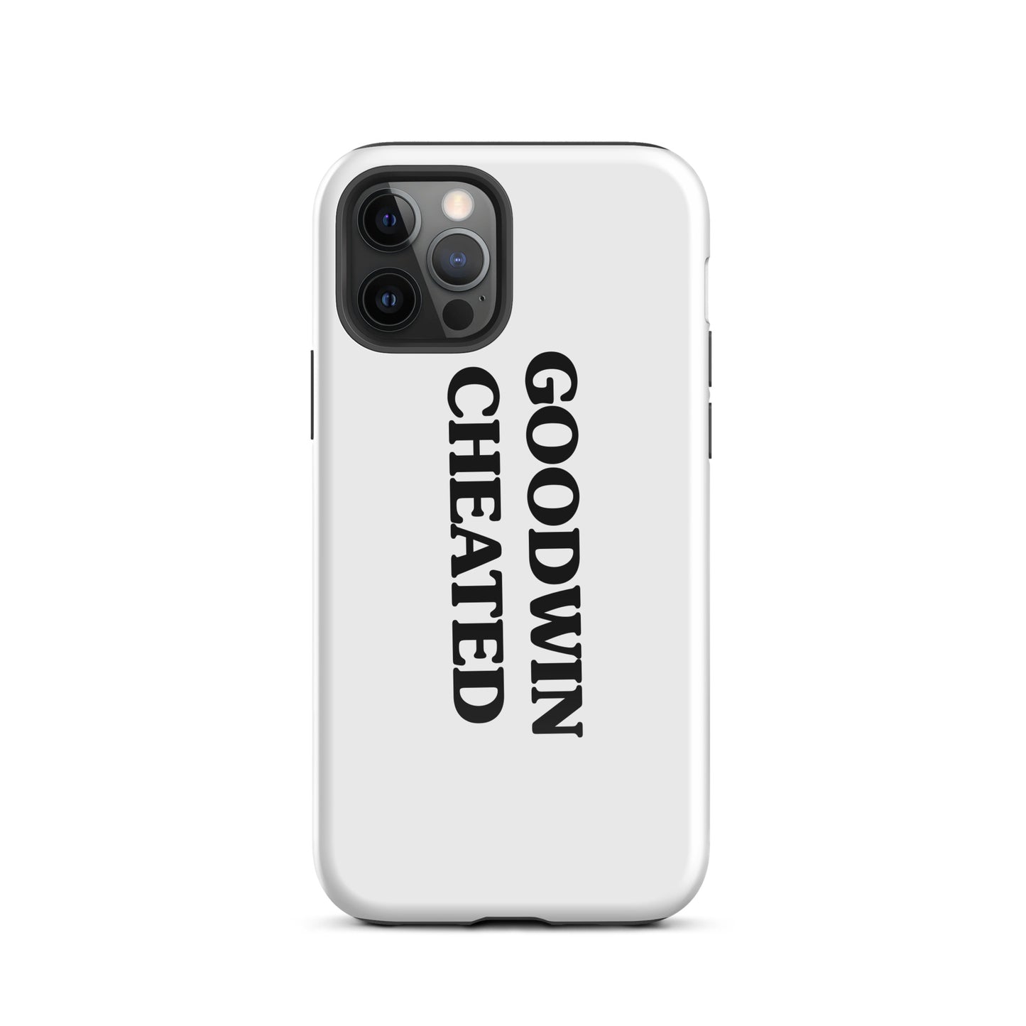 GOODWIN CHEATED Tough Case for iPhone®