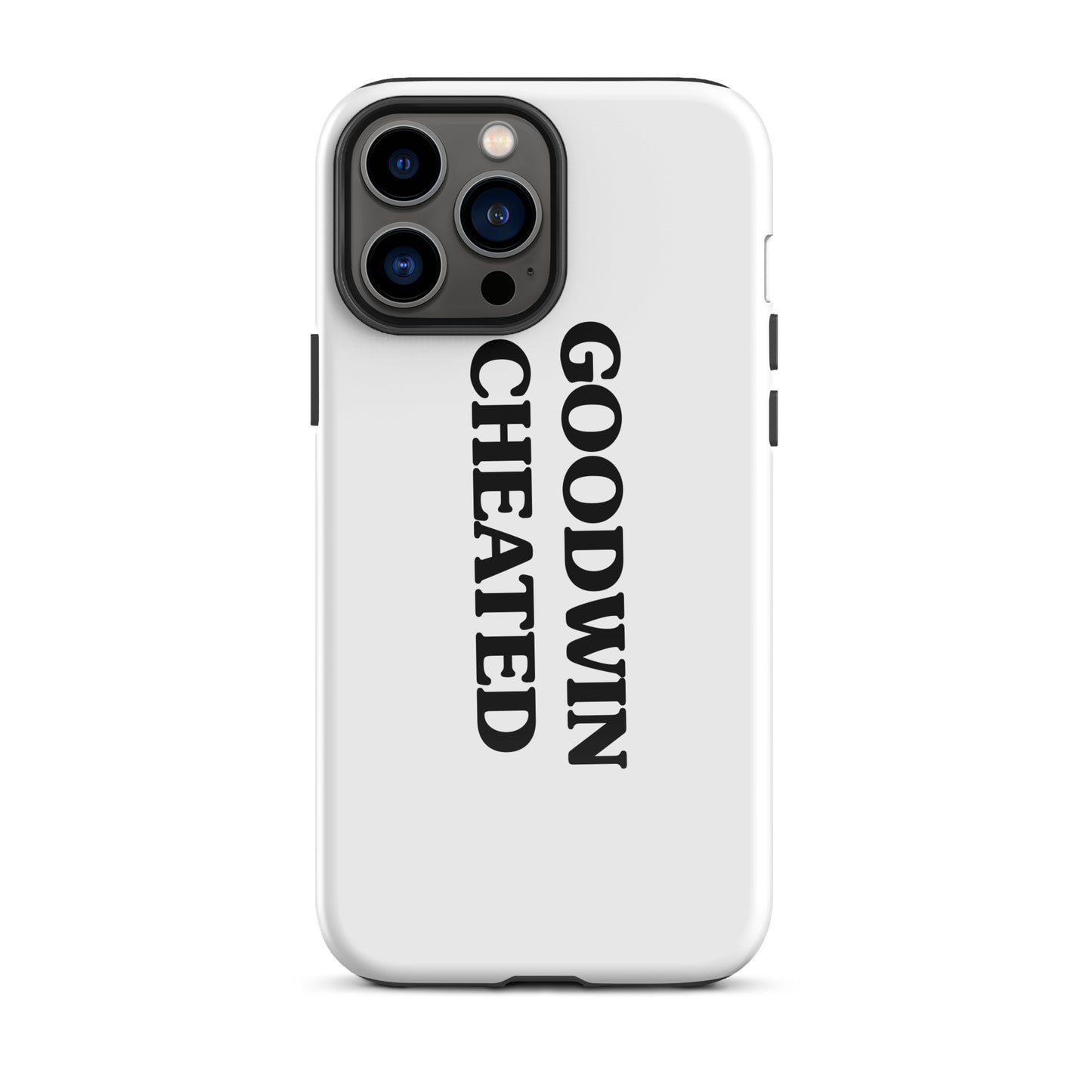 GOODWIN CHEATED Tough Case for iPhone®