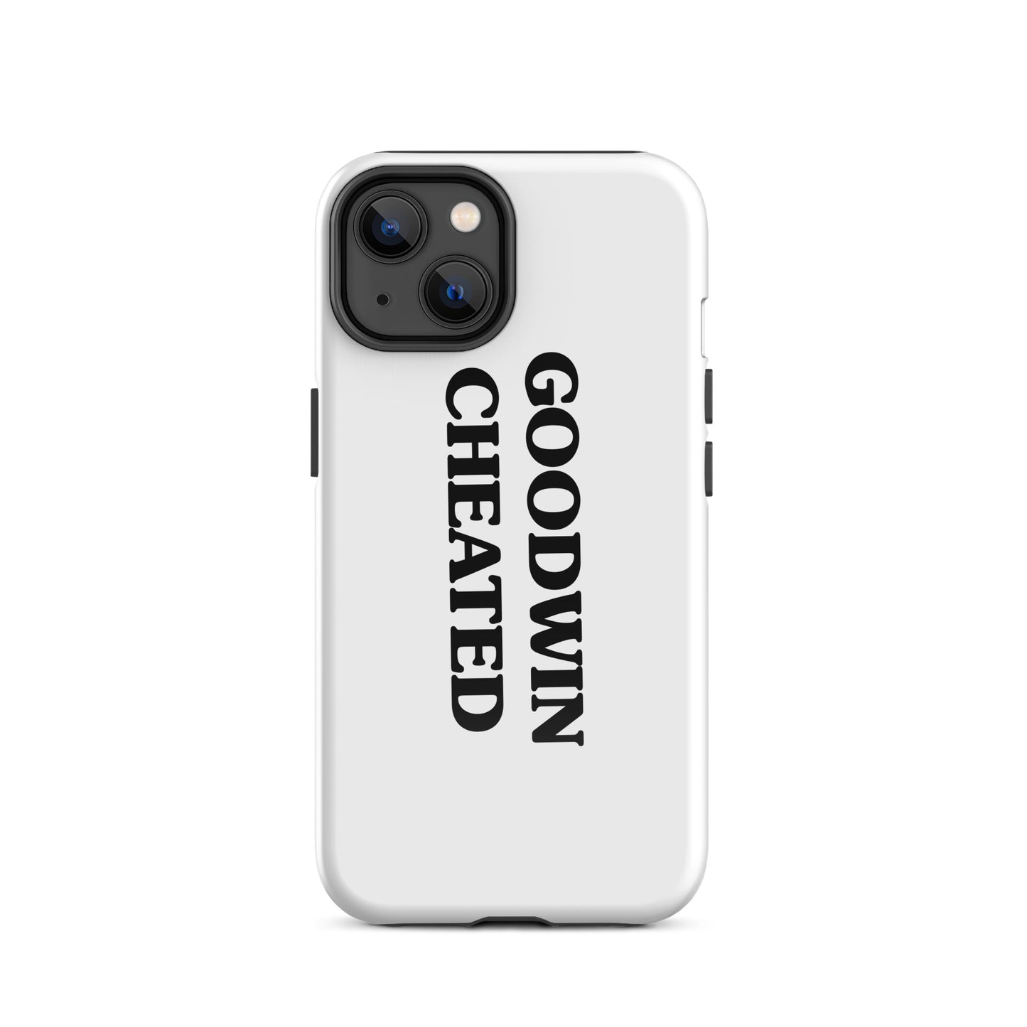 GOODWIN CHEATED Tough Case for iPhone®