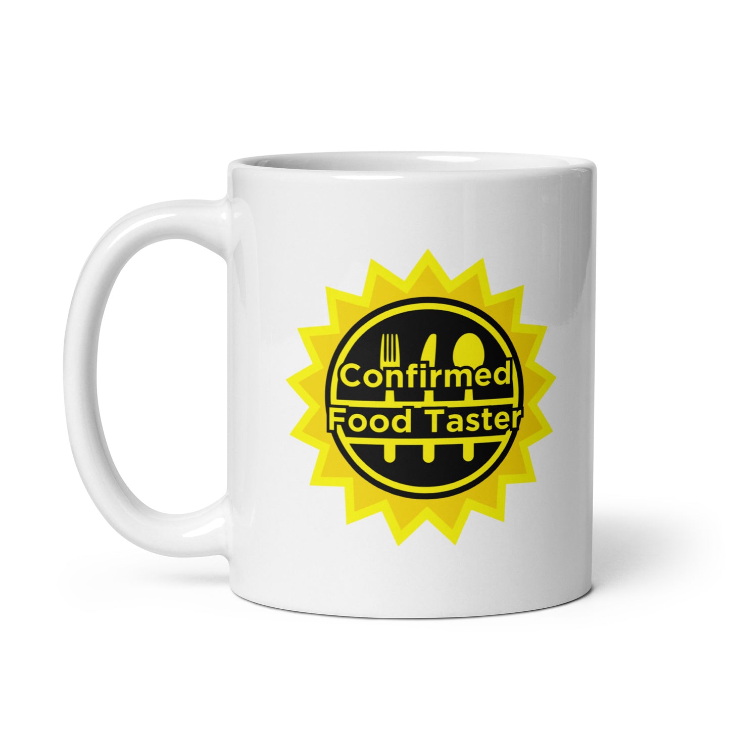 Confirmed Food Taster White glossy mug