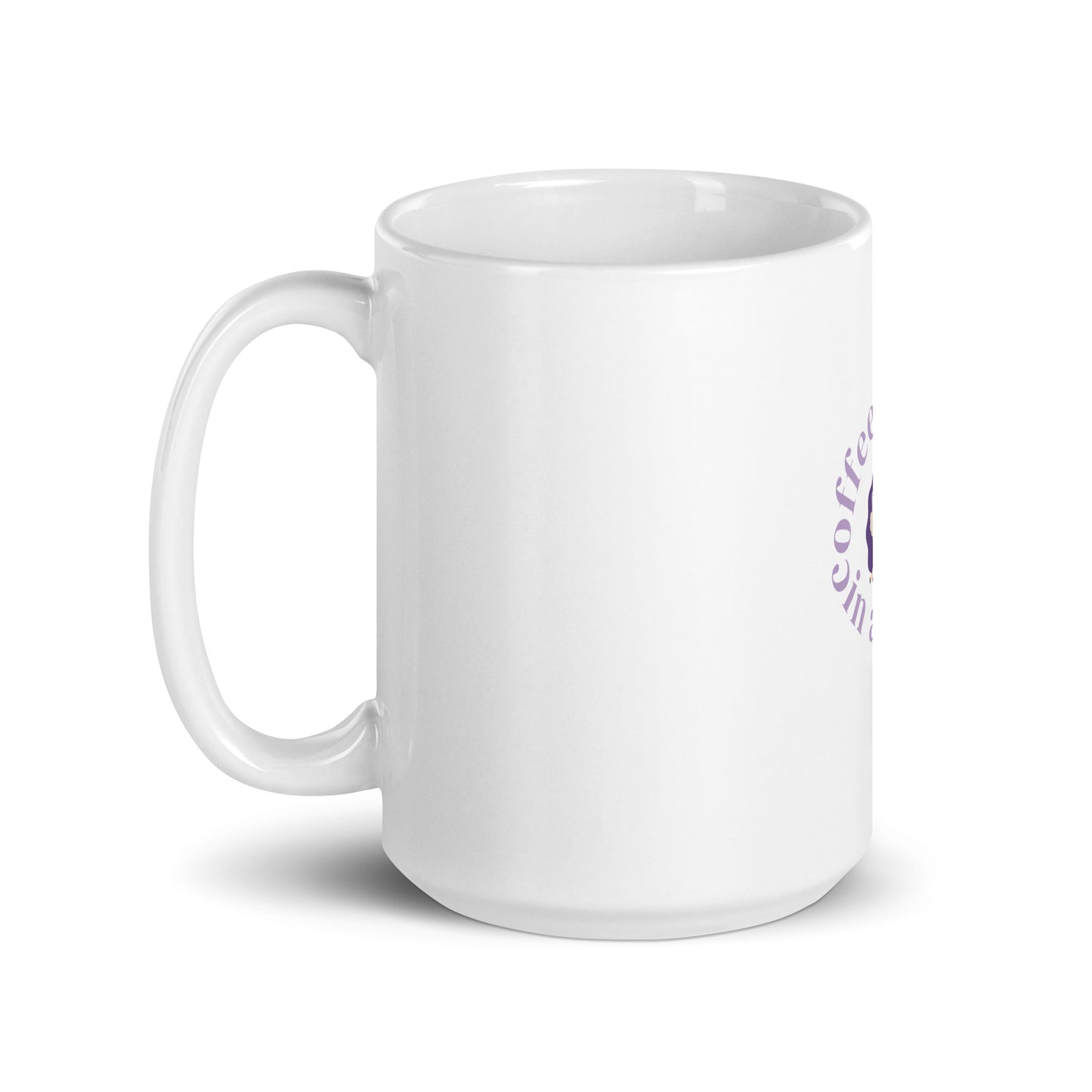 Coffee is a Hug in a Mug White glossy mug