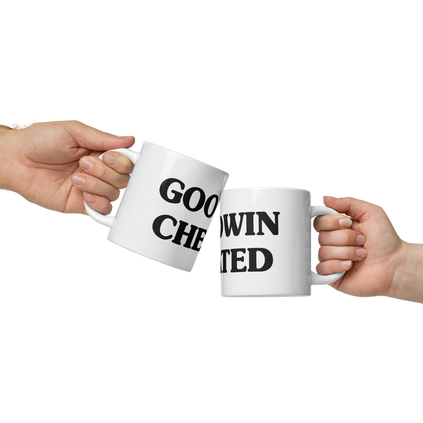 GOODWIN CHEATED White glossy mug